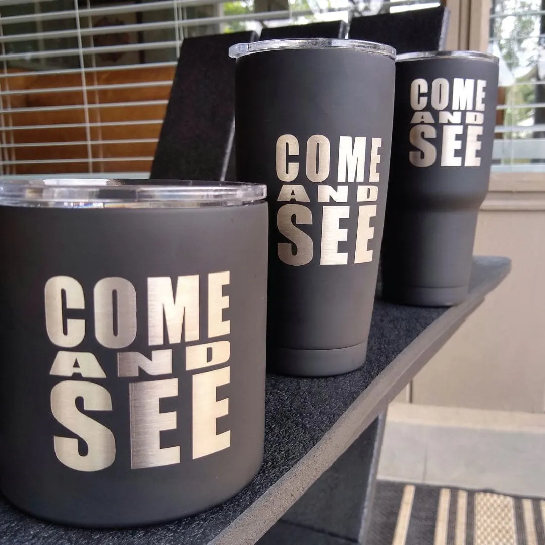 Come and See Stainless 20 oz. Steel Tumbler